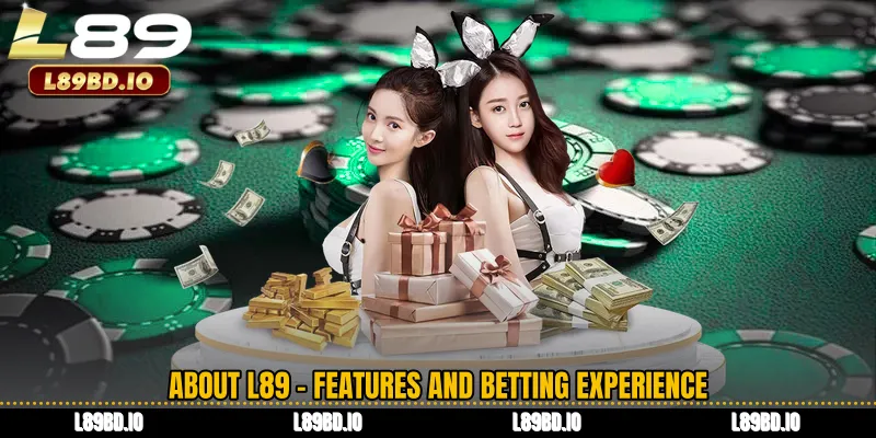 About L89 - Features and Betting Experience