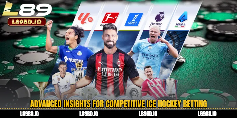 Advanced Insights for Competitive Ice Hockey Betting
