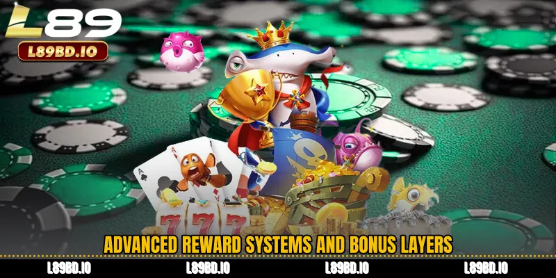 Advanced Reward Systems and Bonus Layers