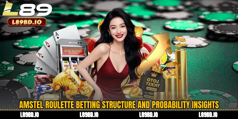 Amstel Roulette Betting Structure and Probability Insights