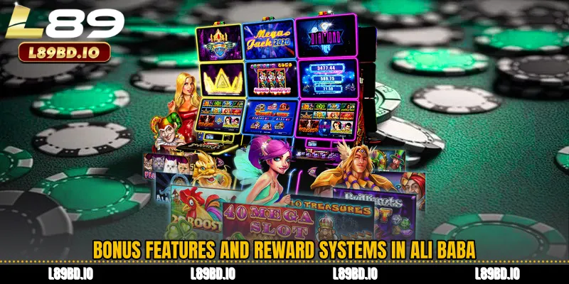 Bonus Features and Reward Systems in Ali Baba