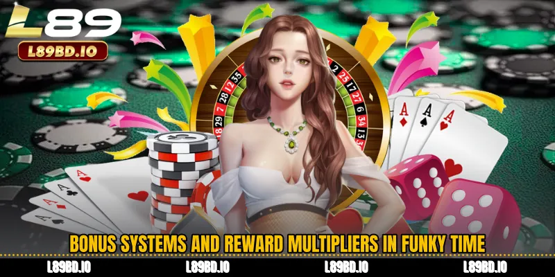 Bonus Systems and Reward Multipliers in Funky Time