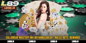 Callbreak Mastery on L89 Bangladesh - Rules, Bets, Rewards