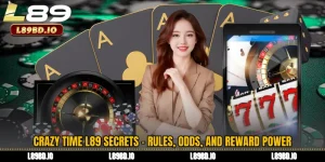 Crazy Time L89 Secrets - Rules, Odds, and Reward Power
