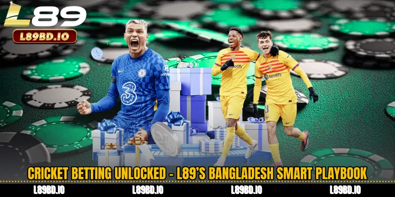 Cricket Betting Unlocked - L89’s Bangladesh Smart Playbook