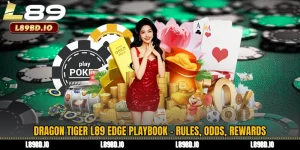 Dragon Tiger L89 Edge Playbook - Rules, Odds, Rewards