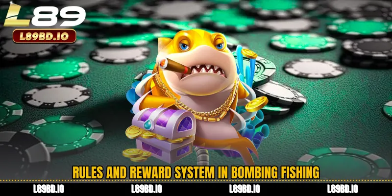 Rules and Reward System in Bombing Fishing