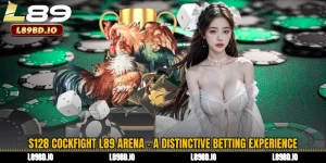S128 Cockfight L89 Arena - A Distinctive Betting Experience