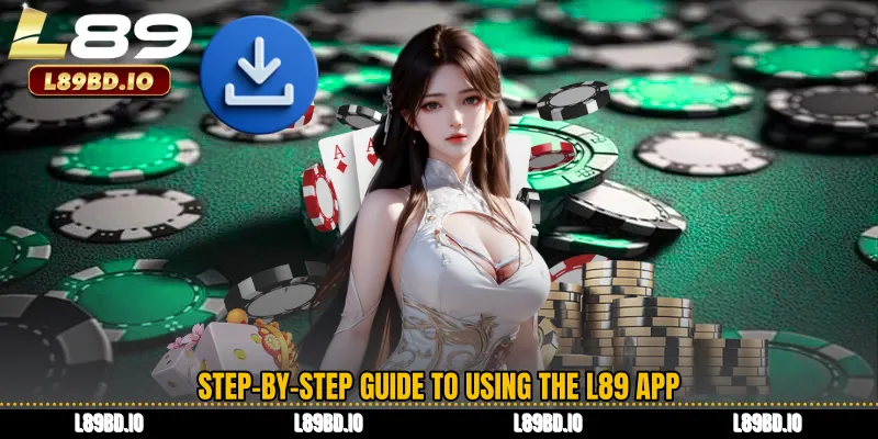 Step-by-step guide to using the L89 App