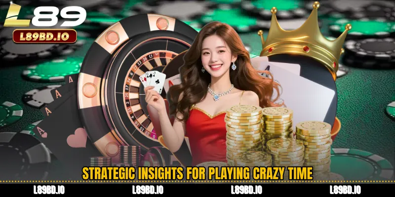 Strategic Insights for Playing Crazy Time