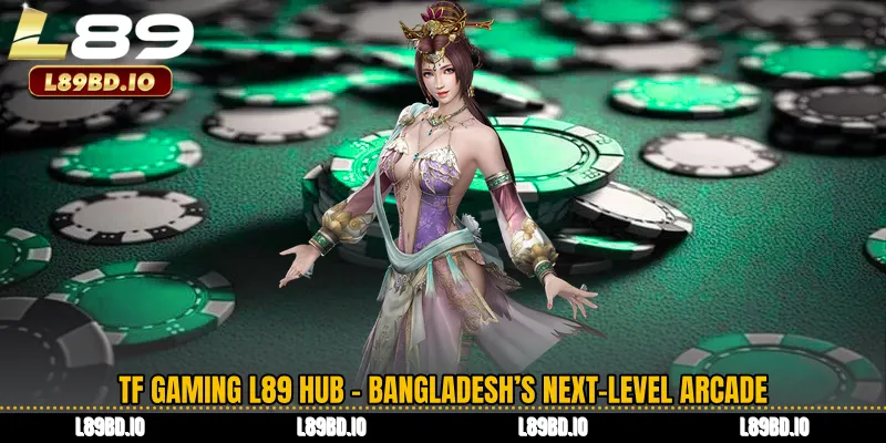 TF Gaming L89 Hub - Bangladesh’s Next-Level Arcade