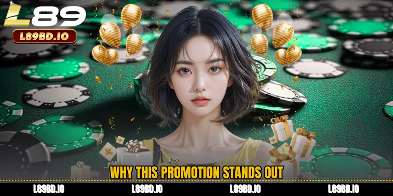 Why This Promotion Stands Out